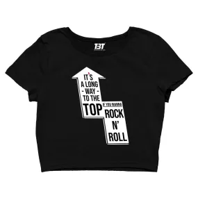 Crop Top - It's A Long Way To The Top